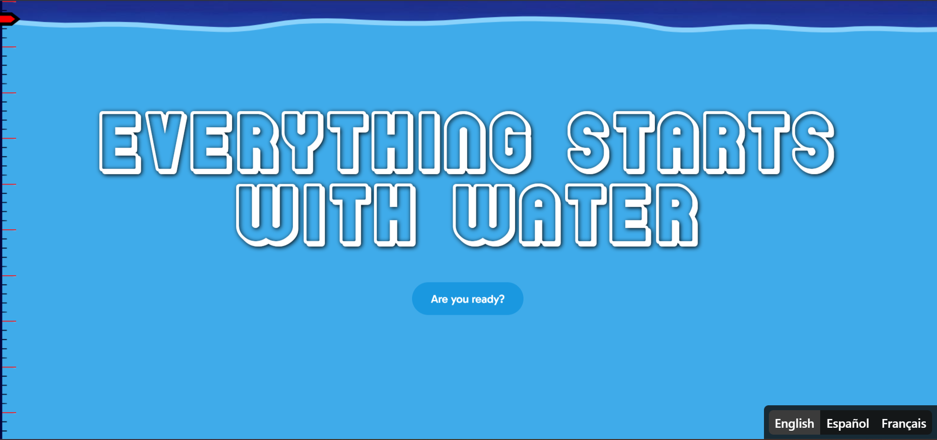 Everything Starts With Water